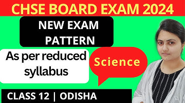 CHSE board 2024|Class 12 exam pattern 2024|Class 12 board exam mark distribution 2024