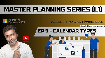 EP-9 MP (L1): Calendar Types #microsoftdynamics365 #d365talks #financeandoperations #masterplan