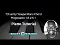 &quot;Churchy&quot; Gospel Piano Chord Progression 1-6-2-5-1 | Scott Studio