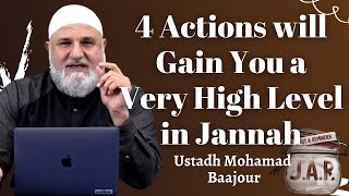 JAR #37 | 4 Simple Actions will Gain You a Very High Level in Jannah | Ustadh Baajour