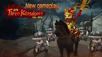 AFK Three Kingdoms : Idle RPG - Android Gameplay #1