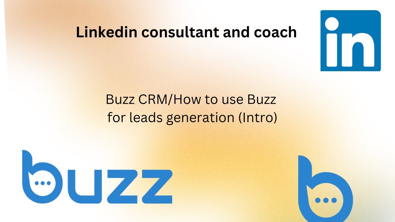 Buzz CRM How To Use Buzz For Leads Generation Best LinkedIn Automation buzz-crm-how-to-use-buzz-for-leads-generation-best-linkedin-automation