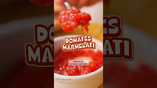Domates Marmelatı