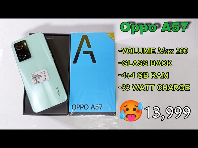 Oppo A57 unboxing | full review & specification | 4+4gb ram | 33watt charger | volume up 200