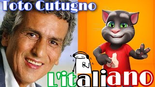 L'italiano - (Toto Cutugno) and My Talking Tom  (COVER MUSIC)