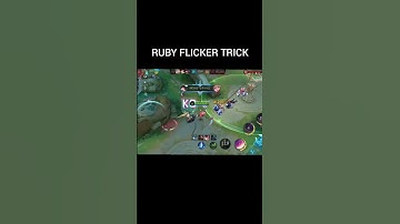RUBY FLICKER TRICK #mobilelegends #mlbb #mobilelegendsindonesia #mobalegends