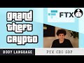 Body Language: FTX, Grand Theft Crypto