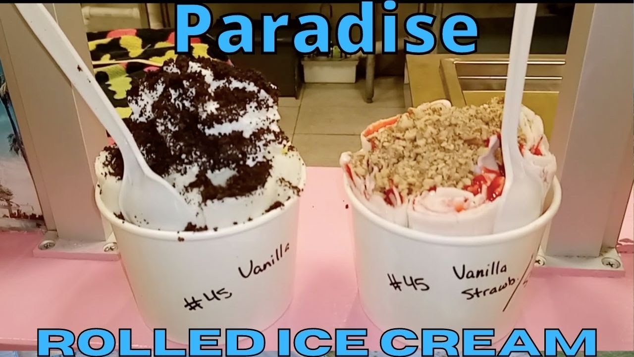 Paradise Rolled Ice Cream Edmond, OK Edmond Food Scene Everything