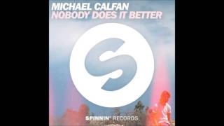 Michael Calfan — Nobody Does It Better