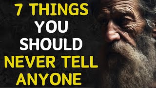 7 Things You Should Always Keep Private BECOME A TRUE STOIC  || SUPPORT BY SUBSCRIBING