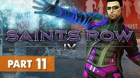 Saints Row IV - Gameplay Walkthrough Part 11 [No Commentary]