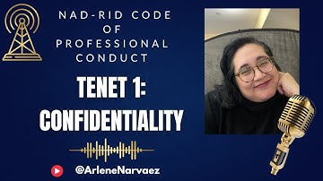 NAD-RID CPC Tenet 1: Confidentiality in Interpreting | Ethics for Students