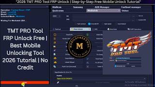 TMT PRO Tool 2026 latest version | Mobile unlocking tool 2026 | No Credit / mobilefreetool screenshot 5