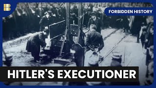 Hitler's Executioner: Johann Reichhart - Forbidden History - S04 E01 - History Documentary