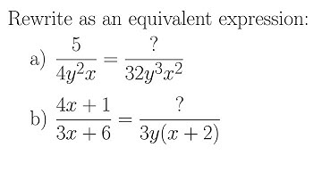 Rewrite a Rational Expression as an Equivalent Expression