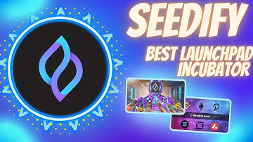 SEEDIFY SFUND | Best Launchpad for Blochain Gaming