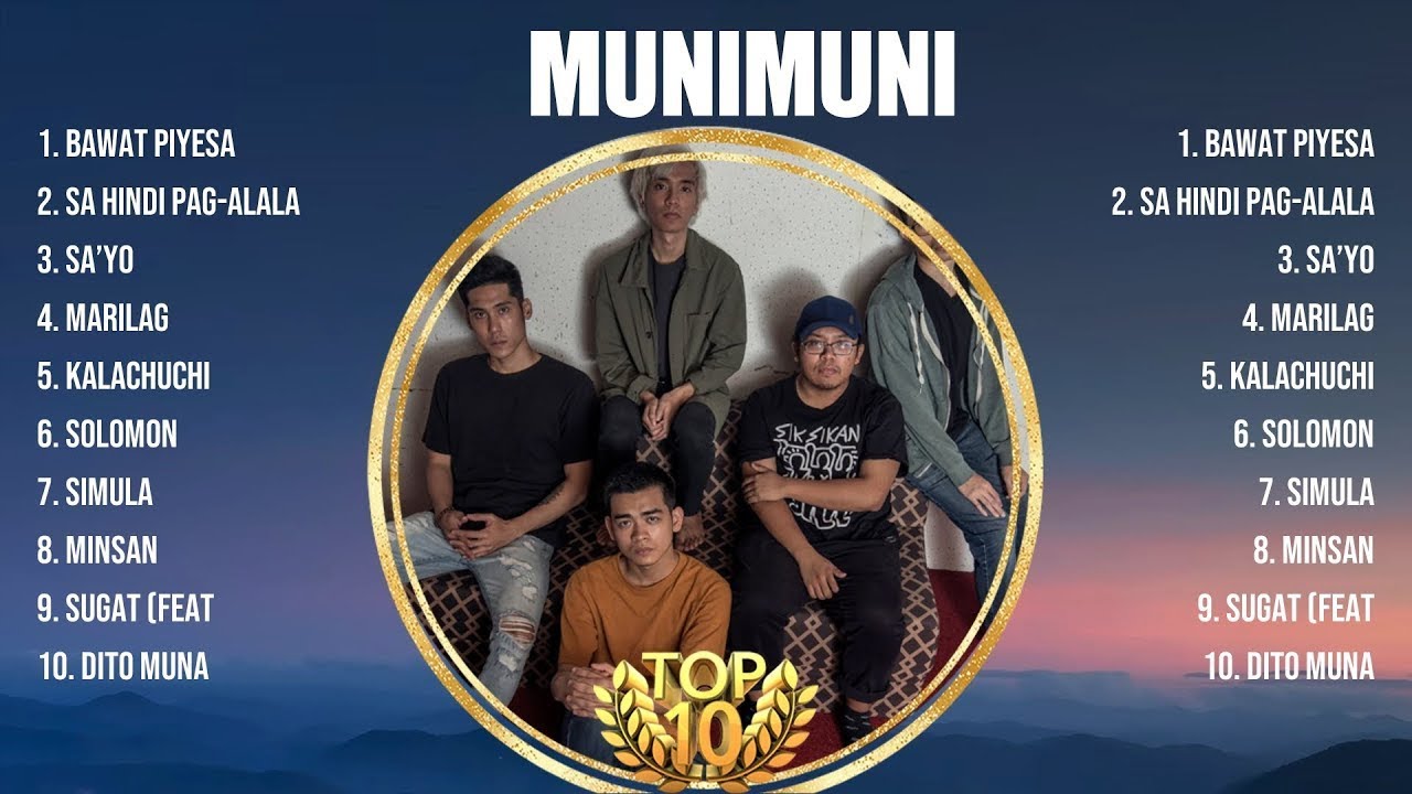 Munimuni Greatest Hits Ever ~ The Very Best OPM Songs Playlist