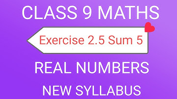 TN Class 9th Samacheer Maths | Exercise 2.5 Sum 5 | Chapter 2 | Real Numbers | New Syllabus