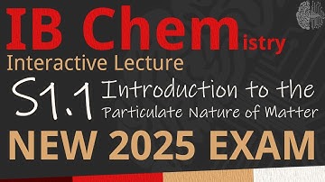 IB Chemistry S1.1 - Into to the Nature of Matter [SL/HL] - Interactive Lecture 2025-2033