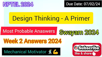 Design Thinking - A Primer | Week 2 Quiz | Assignment 2 Solution | NPTEL | SWAYAM 2024