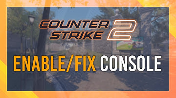 Enable/Fix Console in CS2