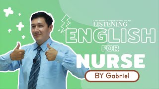 Listening and Speaking skills 4.2 - English for nurse2 + Interview nursing student  (By Kru Gabriel)
