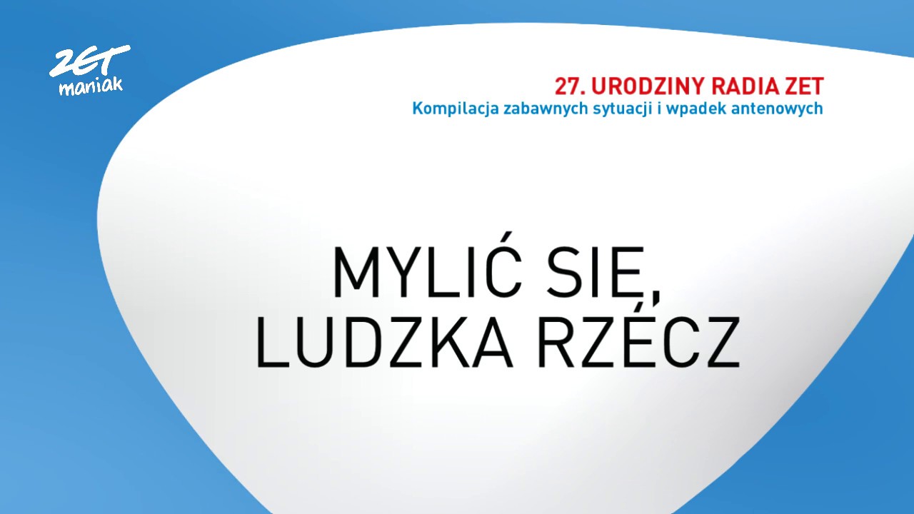 ZETmaniak: Radio ZET - wpadki antenowe na 27. urodziny