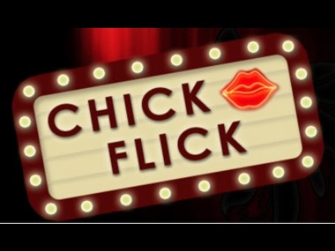 Chick Flick - YouTube.