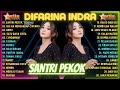 DIFARINA INDRA PALING TRENDING 2023 | SANTRI PEKOK || LAGU DANGDUT FULL ALBUM VIRAL