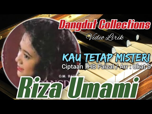 Riza Umami - Kau Tetap Misteri (Ciptaan : HB Faizal / Arr : Ukat S) class=