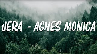 Agnes Monica - Jera (Lyrics)