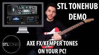 new Stl Tonehub Plugin Demo  Axe Fx And Kemper Tones On Your Pc
