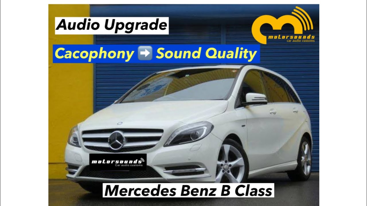 Motorsounds- Mercedes Benz B Class Complete Audio Upgrade