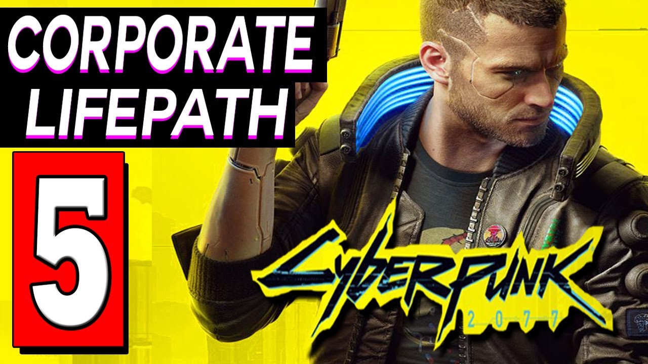 Cyberpunk 2077: Walkthrough Part 5 CORPO PATH - Missions DOWN ON THE STREET / GIMME DANGER Cyberpunk 2077: Walkthrough Part 5 CORPO PATH - Missions DOWN ON THE STREET / GIMME DANGER