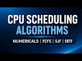 CPU Scheduling Numericals Made Easy | FCFS SJF SRTF in One Video