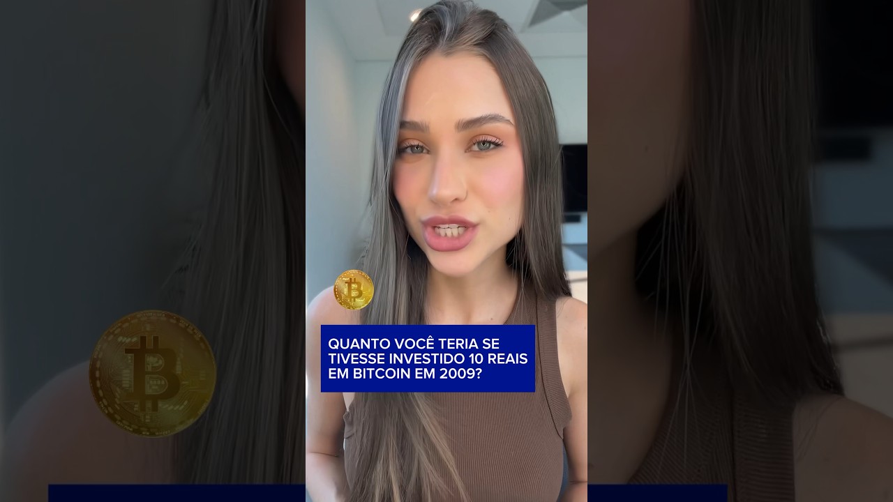 How much would you have today if you had invested 10 reais in Bitcoin in  2009? #bitcoin #cryptocu... - YouTube