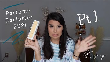 Decluttering 50 Perfumes! pt 1 | 2021
