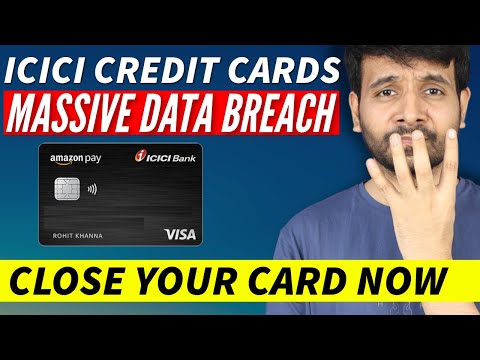Massive ICICI Credit Cards Data Breach 