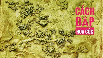 How to beautify cement walls | Cách đắp tứ quý tùng trúc cúc mai, đắp hoa cúc