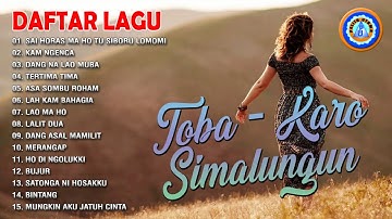 KUMPULAN LAGU BATAK TOBA - KARO - SIMALUNGUN || FULL ALBUM BATAK