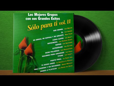 Solo Para Ti Vol 2 CD Completo Viejitas pero Bonitas