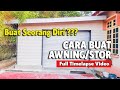 CARA BUAT AWNING RUMAH | GUNA C CHANNEL / BAJA RINGAN | BUAT KANOPI SENDIRI | CARA BUAT GARAJ KERETA