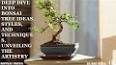 The Art of Bonsai: Cultivating Miniature Trees for Beauty and Tranquility ile ilgili video