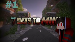 🧟‍♂️ #1 Я ПОПАЛ В ЗОМБИ АПОКАЛИПСИС! 7 Days to Mine