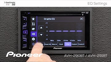 How To - EQ Settings - on Pioneer AVH-290BT, AVH-291BT, MVH-AV290BT, AVH-190DVD