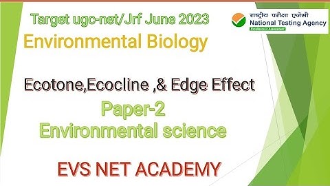 Ecotone,Ecocline & Edge effect.Environment& Ecology #Evs net academy #ugc #environmentalsciences