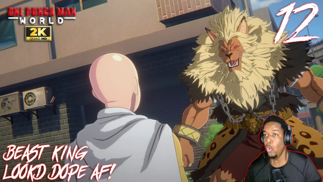 One Punch Man World - (LETS PLAY) #12 - SAITAMA VS BEAST KING!!!