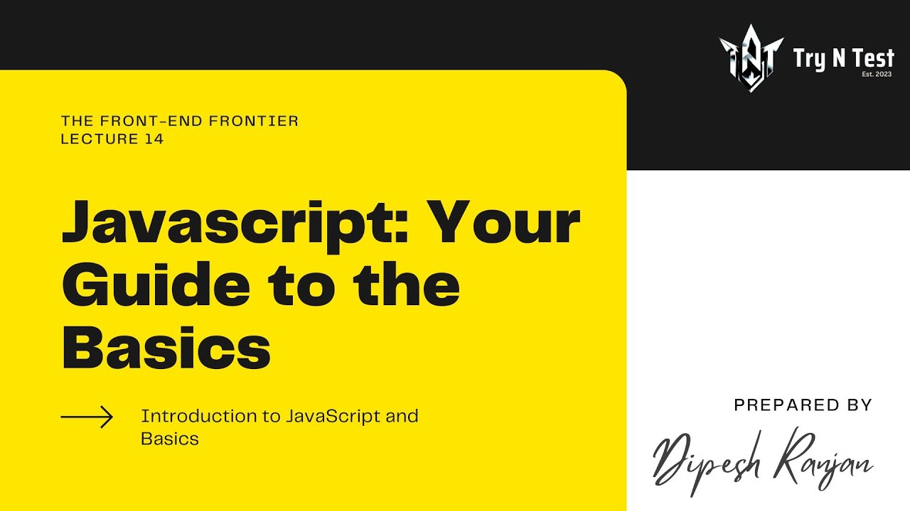 JavaScript Lecture 1 (Introduction) - The Front-End Frontier - YouTube