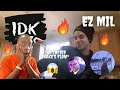 AMERICAN REACTS TO EZ MIL - idk | HE COPIED DRAKE’S FLOW!! 😱🔥🔥