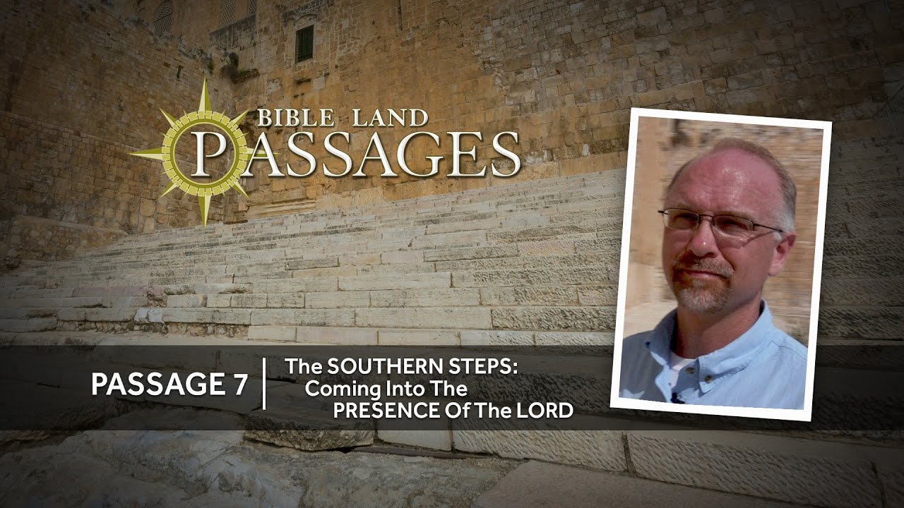 Download The Southern Steps: Coming into the Presence of the Lord | Passage 7